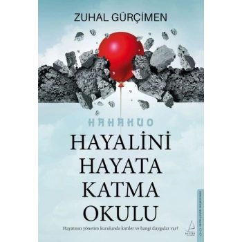 Hayalini Hayata Katma Okulu