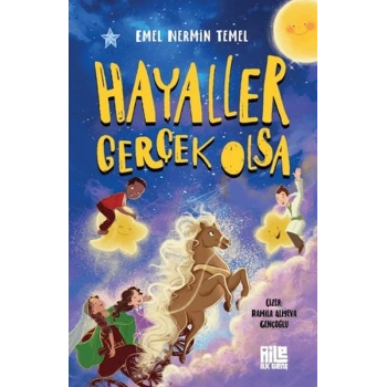 Hayaller Gerçek Olsa