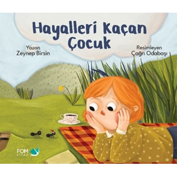 Hayalleri Kaçan Çocuk