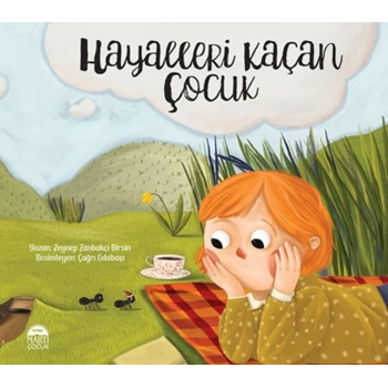 Hayalleri Kaçan Çocuk