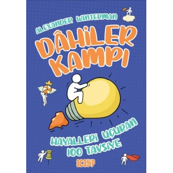 Hayalleri Uçuran 100 Tavsiye - Dahiler Kampı