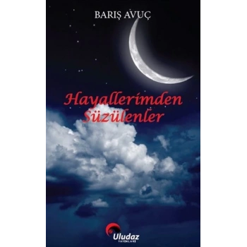 Hayallerimden Süzülenler