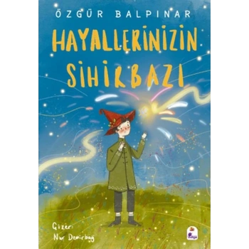 Hayallerinizin Sihirbazı