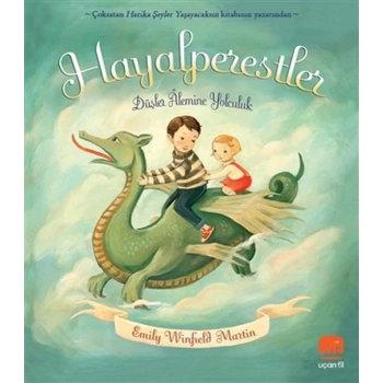 Hayalperestler - Düşler Alemine Yolculuk