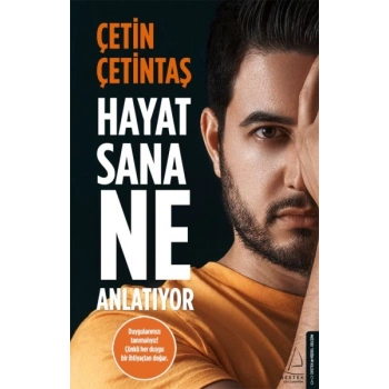 Hayat Sana Ne Anlatıyor