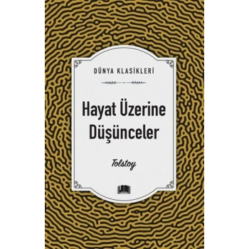 Hayat Üzerine Düşünceler