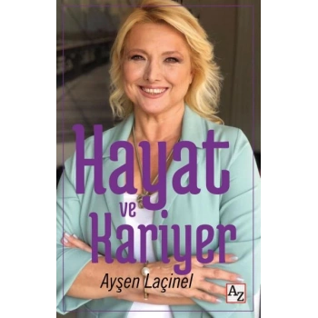 Hayat ve Kariyer