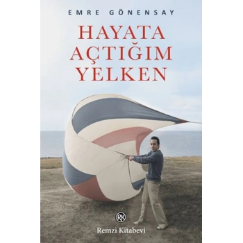 Hayata Açtığım Yelken