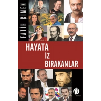 Hayata İz Bırakanlar
