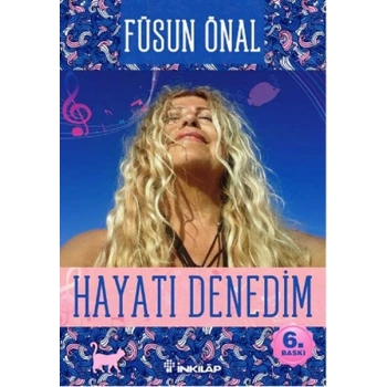 Hayatı Denedim