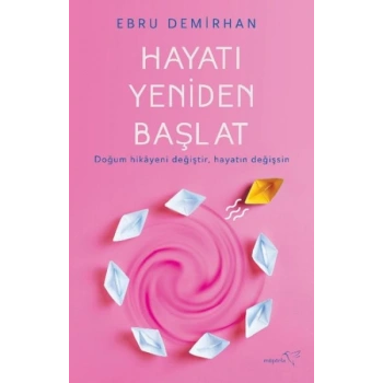 Hayatı Yeniden Başlat