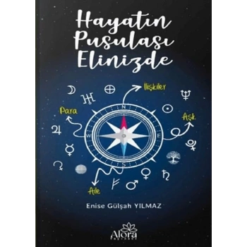 Hayatın Pusulası Elinizde