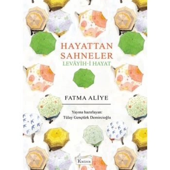 Hayattan Sahneler (Levâyih-i Hayat) (Bez Ciltli)