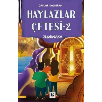 Haylazlar Çetesi-2 Zuwinasa