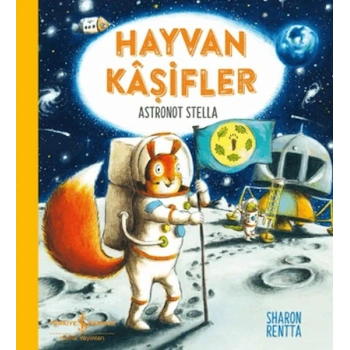 Hayvan Kâşifler - Astronot Stella