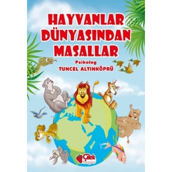Hayvanlar Dünyasından Masallar