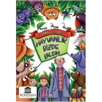 Hayvanlık Bizde kalsın