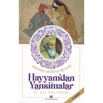 Hayyamdan Yansımalar