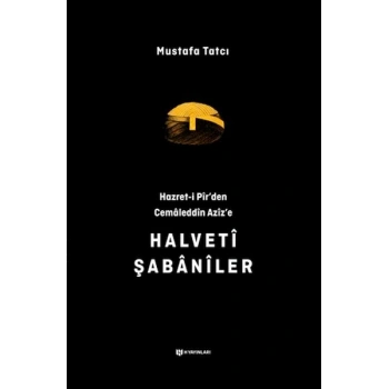 Hazret-i Pirden Cemaleddin Azize Halveti Şabaniler