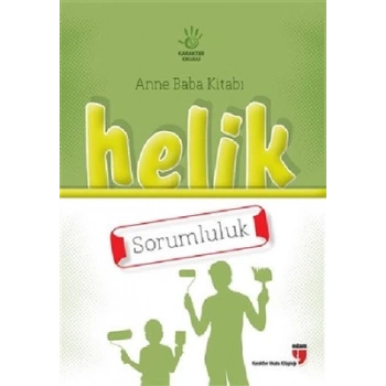 Helik - Sorumluluk / Anne Baba Kitabı
