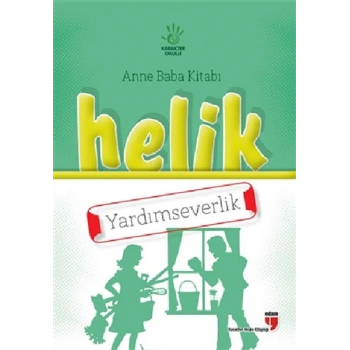Helik - Yardımseverlik / Anne Baba Kitabı