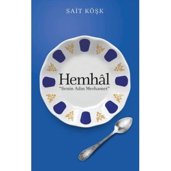 Hemhal Senin Adın Merhamet