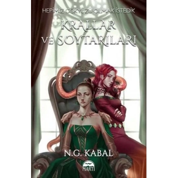 Hepimiz Gökyüzü Olmak İstedik: Krallar ve Soytarıları - Toprak Şömiz