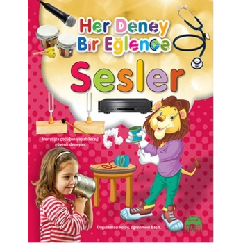 Her Deney Bir Eğlence - Sesler