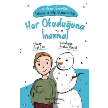 Her Okuduğuna İnanma