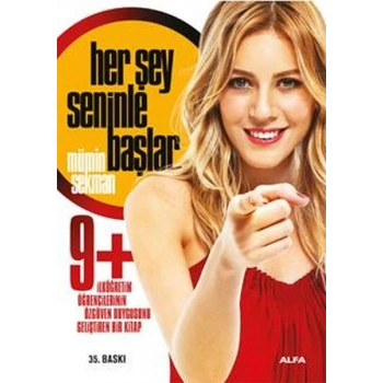 Her Şey Seninle Başlar 9+