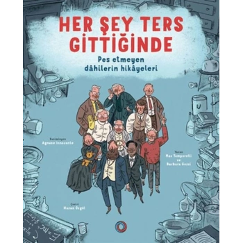 Her Şey Ters Gittiğinde