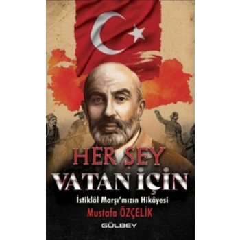 Her Şey Vatan İçin