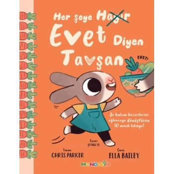 Her Şeye Evet Diyen Tavşan