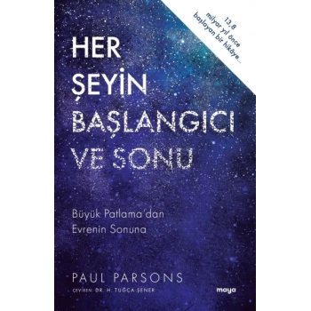 Her Şeyin Başlangıcı ve Sonu