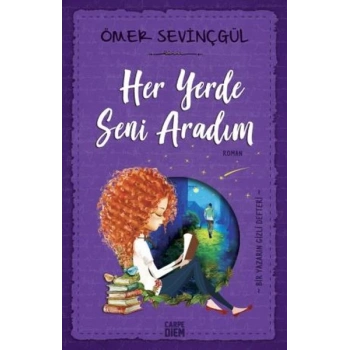 Her Yerde Seni Aradım