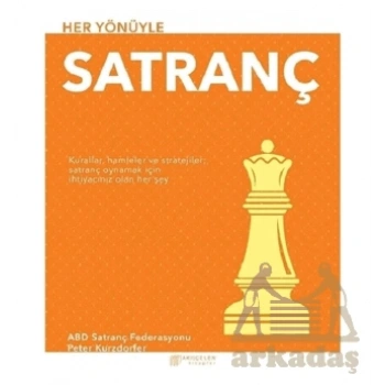 Her Yönüyle Satranç