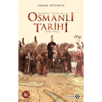Herkes İçin Kısa Osmanlı Tarihi