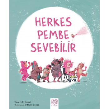 Herkes Pembe Sevebilir