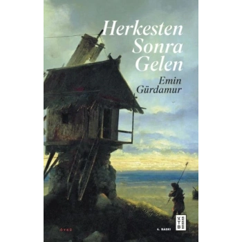 Herkesten Sonra Gelen