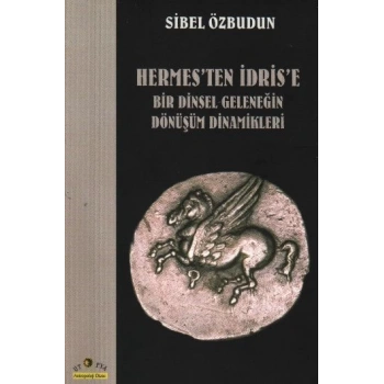 Hermes’ten İdris’e