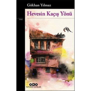 Hevesin Kaçış Yönü