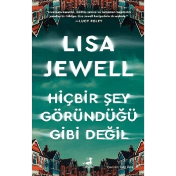 Hiçbir Şey Göründüğü Gibi Değil