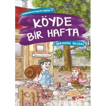 Hikayelerde Değerler Eğitimi 2 - Köyde Bir Hafta