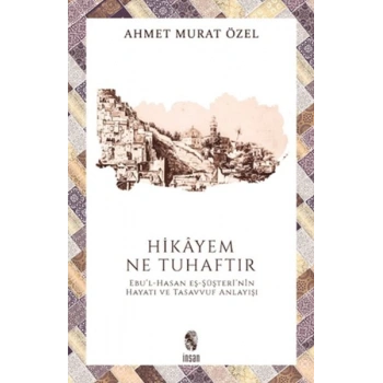 Hikayem Ne Tuhaftır