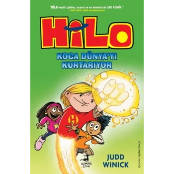 Hilo 2 : Koca Dünya’yı Kurtarıyor
