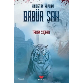 Hindistan Kaplanı Babür Şah