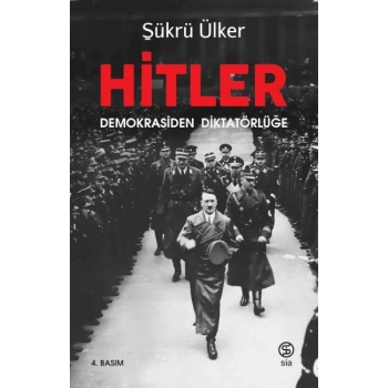 Hitler - Demokrasiden Diktatörlüğe