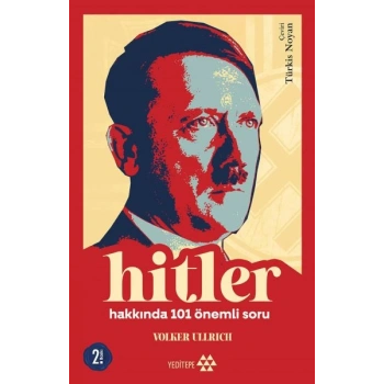 Hitler Hakkında 101 Önemli Soru