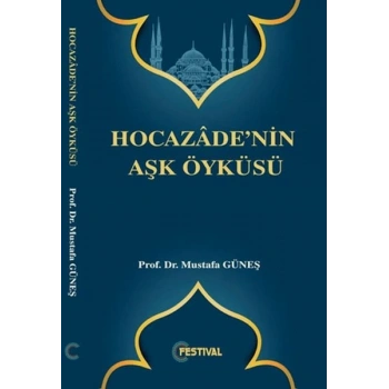 Hocazadenin Aşk Öyküsü