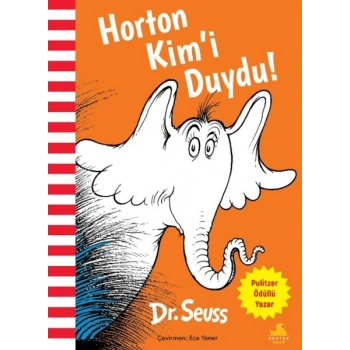 Horton Kim’i Duydu!